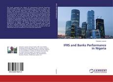 Copertina di IFRS and Banks Performance in Nigeria