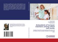 Copertina di Antecedents of turnover intentions among critical care nurses
