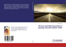 Copertina di Threat and Warning Acts in George Orwell's Novel 1984