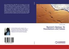 Copertina di Nyerere's Ujamaa: Its Foundations and Values