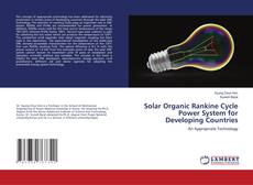 Buchcover von Solar Organic Rankine Cycle Power System for Developing Countries