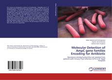 Copertina di Molecular Detection of AmpC gene families Encoding for Antibiotic