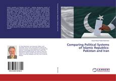 Borítókép a  Comparing Political Systems of Islamic Republics: Pakistan and Iran - hoz