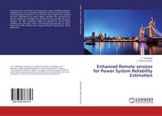 Buchcover von Enhanced Remote services for Power System Reliability Estimation