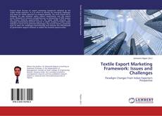 Copertina di Textile Export Marketing Framework: Issues and Challenges