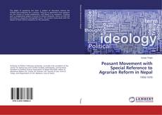Copertina di Peasant Movement with Special Reference to Agrarian Reform in Nepal