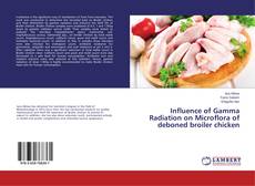 Copertina di Influence of Gamma Radiation on Microflora of deboned broiler chicken