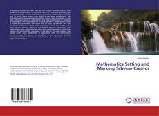 Buchcover von Mathematics Setting and Marking Scheme Creator