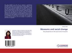 Copertina di Museums and social change