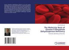 Capa do livro de The Molecular Basis of Glucose 6-Phosphate Dehydrogenase Deficiency 