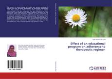 Buchcover von Effect of an educational program on adherence to therapeutic regimen