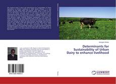Buchcover von Determinants for Sustainability of Urban Dairy to enhance livelihood