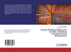 Copertina di Critical Thinking Ability and Its Role in Reading Comprehension Achievement
