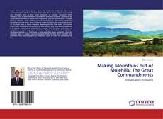 Copertina di Making Mountains out of Molehills: The Great Commandments