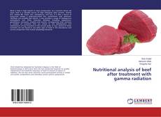 Copertina di Nutritional analysis of beef after treatment with gamma radiation