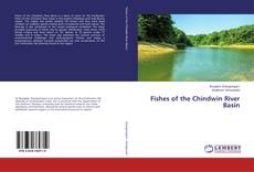 Copertina di Fishes of the Chindwin River Basin
