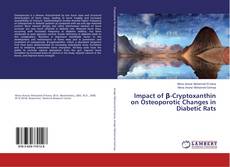 Copertina di Impact of β-Cryptoxanthin on Osteoporotic Changes in Diabetic Rats