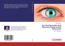Copertina di Eye Configuration And Navarasa Using Fractal Dimension