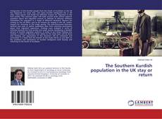 Buchcover von The Southern Kurdish population in the UK stay or return