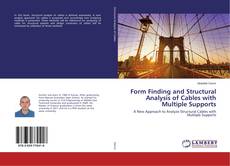 Copertina di Form Finding and Structural Analysis of Cables with Multiple Supports