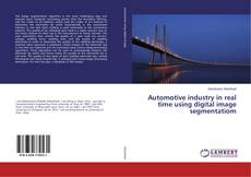 Copertina di Automotive industry in real time using digital image segmentatiom