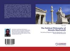 Copertina di The Political Philosophy of Niccolo Machiavelli
