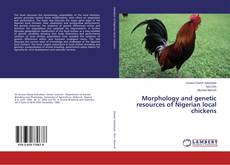 Buchcover von Morphology and genetic resources of Nigerian local chickens