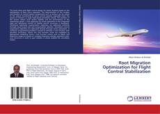 Buchcover von Root Migration Optimization for Flight Control Stabilization