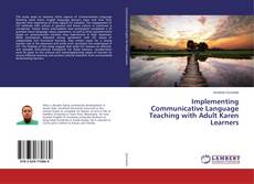 Buchcover von Implementing Communicative Language Teaching with Adult Karen Learners