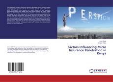 Buchcover von Factors Influencing Micro Insurance Penetration in Kenya