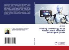 Copertina di Building an Ontology Based Access Control Model for Multi-Agent System