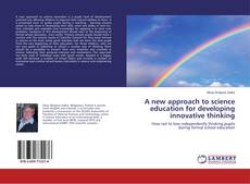 Buchcover von A new approach to science education for developing innovative thinking