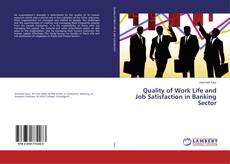 Copertina di Quality of Work Life and Job Satisfaction in Banking Sector