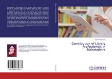 Buchcover von Contribution of Library Professionals in Maharashtra