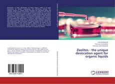 Buchcover von Zeolites - the unique desiccation agent for organic liquids