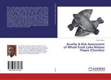 Buchcover von Quality & Risk Assessment of Whole Fresh Lake Malawi Tilapia (Chambo)