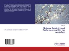 Buchcover von Thriving, Creativity and Performance within the workplace