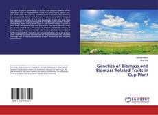 Portada del libro de Genetics of Biomass and Biomass Related Traits in Cup Plant