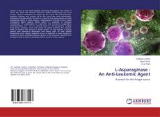 Copertina di L-Asparaginase : An Anti-Leukemic Agent