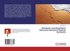 Copertina di Metabolic and Regulatory Networks Related to Nodule Symbiosis