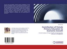 Copertina di Contribution of Female Primary Education to Economic Growth