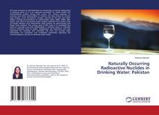 Buchcover von Naturally Occurring Radioactive Nuclides in Drinking Water: Pakistan