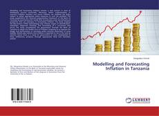 Copertina di Modelling and Forecasting Inflation in Tanzania