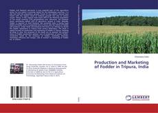 Buchcover von Production and Marketing of Fodder in Tripura, India