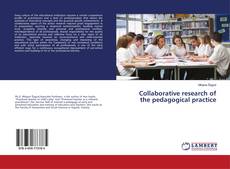 Copertina di Collaborative research of the pedagogical practice
