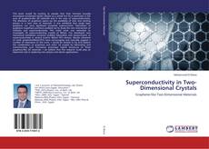 Copertina di Superconductivity in Two-Dimensional Crystals