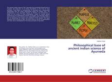 Copertina di Philosophical base of ancient indian science of Ayurveda