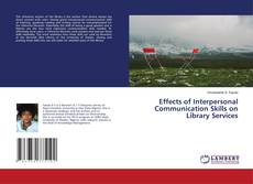 Buchcover von Effects of Interpersonal Communication Skills on Library Services