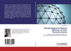 Buchcover von Morphological & Optical Behavior of ZnO Nanostructures