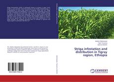 Couverture de Striga infestation and distribution in Tigray region, Ethiopia